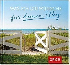 Was ich dir wünsche für deinen