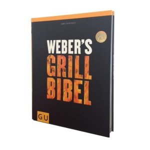 Weber´s Grillbibel,Jamie Purviance