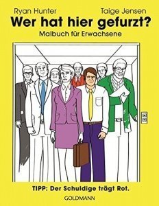 Wer hat hier gefurzt?: Malbuch für Erwachsene