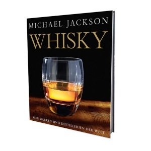 Whisky - Die Marken und Destillerien