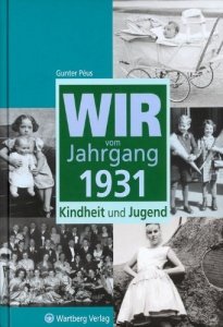 Wir vom Jahrgang 1931