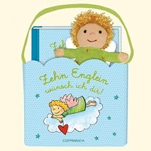 Zehn Englein wünsch ich dir!