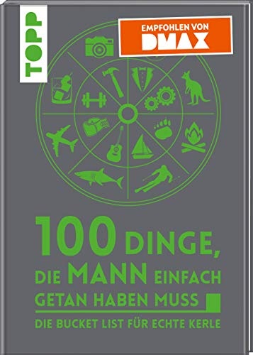 100 Dinge, die MANN einfach getan haben muss