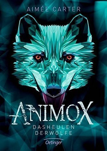 Animox. Das Heulen der Wölfe