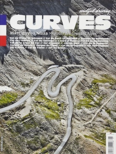 CURVES Frankreich: Band 1: Martigny - Nizza. Route des Grandes Alpes