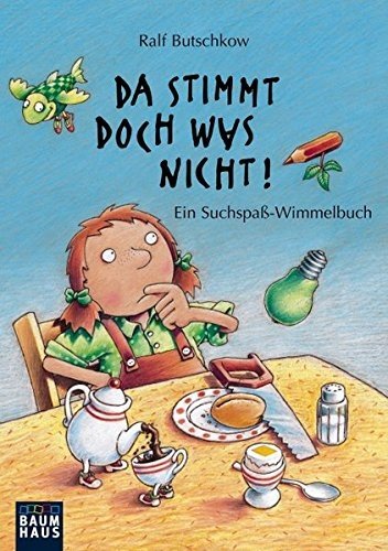 Da stimmt doch was nicht!: Ein Suchspaß-Wimmelbuch