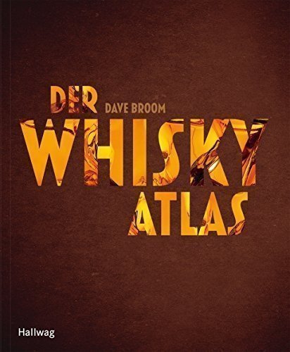 Der Whiskyatlas (Hallwag Getränke-Atlanten)