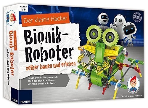 Der kleine Hacker: Bionik-Roboter selber bauen und erleben: Tauche ein in die spannende Welt der Bio