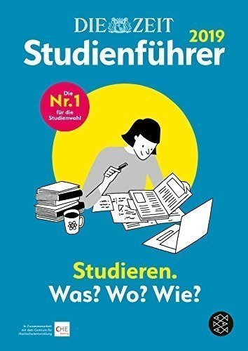 DIE ZEIT Studienführer 2019. Das Buch: Studieren. Was? Wo? Wie?