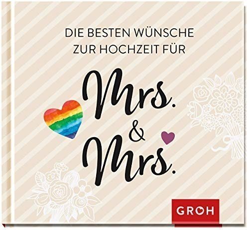 Die besten Wünsche zur Hochzeit für Mrs & Mrs