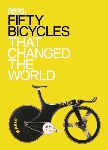 Fifty Bicycles That Changed the World: Design Museum Fifty (English Edition)