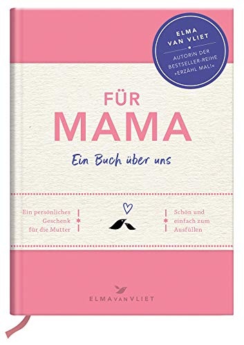 Für Mama: Ein Buch über uns