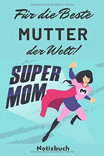 Für die Beste Mutter der Welt! Notizbuch