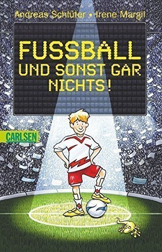 Fußball und sonst gar nichts!