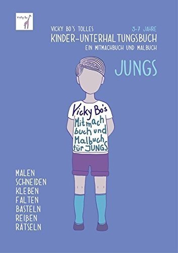 Kinder-Unterhaltungsbuch Jungs. Mitmachbuch und Malbuch. 3-7 Jahre