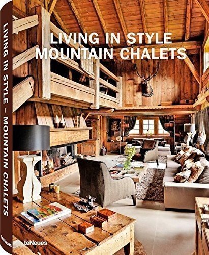 Living in Style Mountain Chalets