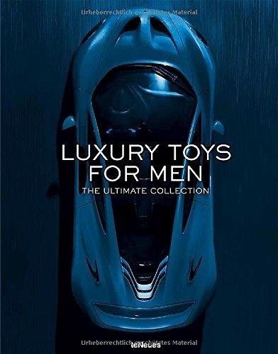 Luxury Toys for Men: The Ultimate Collection