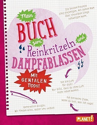 Mein Buch zum Reinkritzeln und Dampfablassen