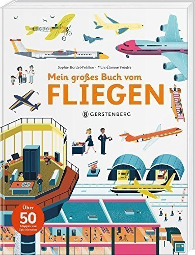 Mein großes Buch vom Fliegen