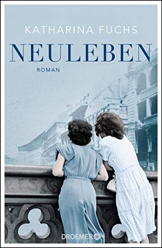 Neuleben: Roman