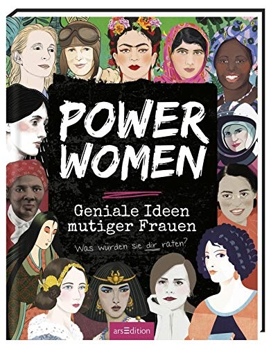 Power Women Geniale Ideen mutiger Frauen: Was würden sie dir raten?