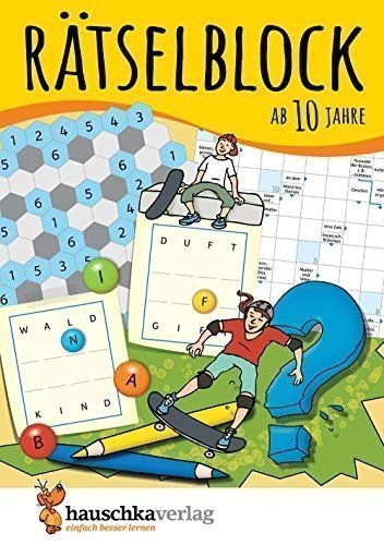 Rätselblock ab 10 Jahre: Kunterbunter Rätselspaß