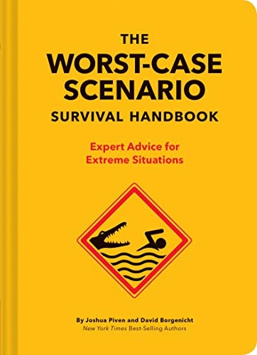 The Worst-Case Scenario Survival Handbook