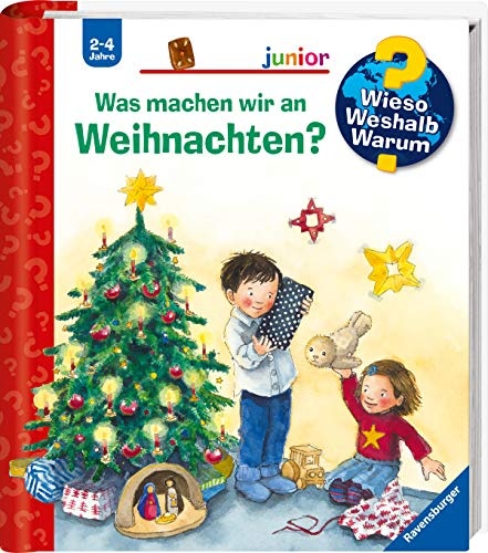 Was machen wir an Weihnachten? Wieso? Weshalb? Warum?