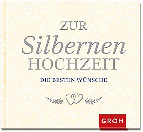 Zur Silbernen Hochzeit die besten Wünsche