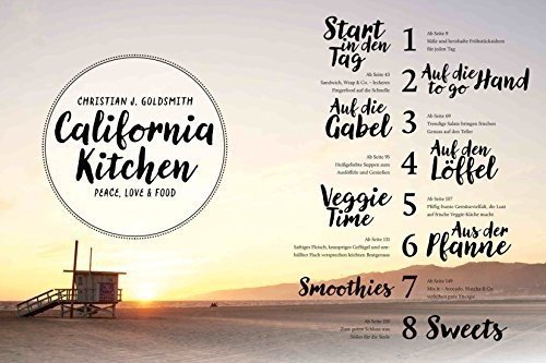 California Kitchen: Peace, Love & Food