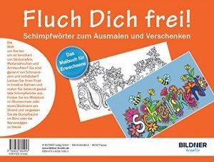 Das Malbuch für Erwachsene: Fluch Dich frei!: Schimpfwörter zum Ausmalen und Verschenken