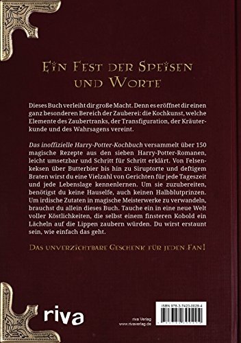 Das inoffizielle Harry-Potter-Kochbuch: Von Butterbier bis Kürbispasteten - mehr als 150 magische R