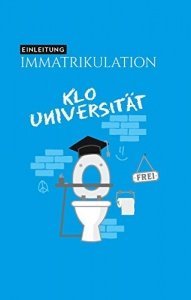 Klo-Philosoph: In 100 Sitzungen zum Klugscheißer