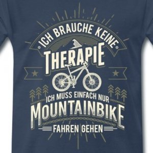 Mountainbike Keine Therapie T-Shirt