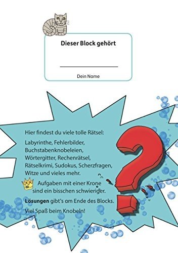 Rätselblock ab 9 Jahre: Kunterbunter Rätselspaß