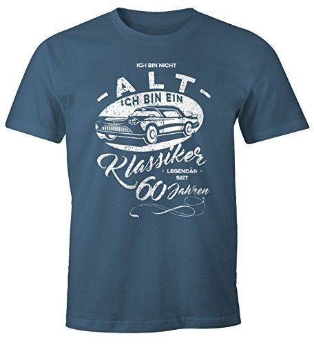 T-Shirt Zum Geburtstag Ich Bin Nicht Alt Ich Bin Ein Klassiker