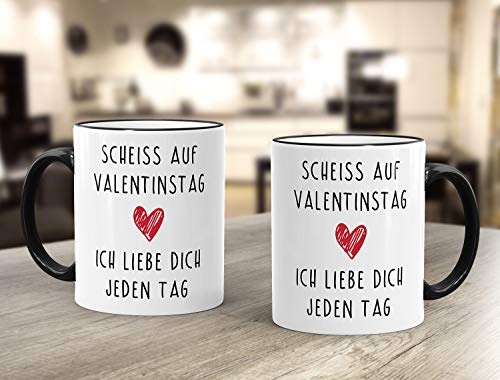 Tasse Scheiß auf Valentinstag