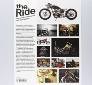 The Ride: New Custom Motorcycles and Their Builders