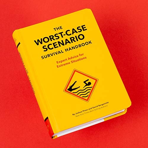 The Worst-Case Scenario Survival Handbook