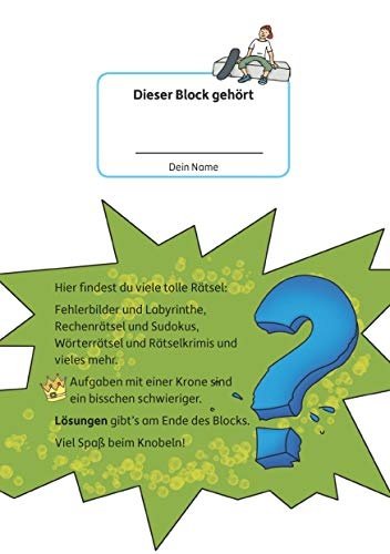 Rätselblock ab 10 Jahre: Kunterbunter Rätselspaß